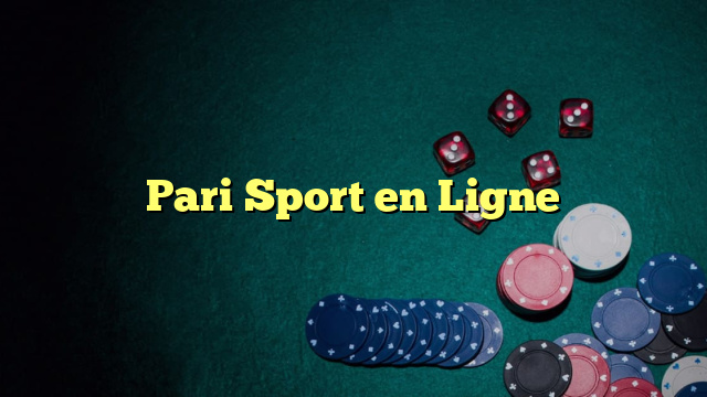 Pari Sport en Ligne