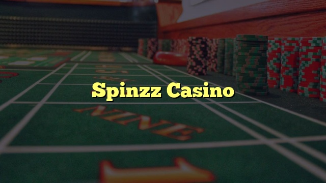 Spinzz Casino