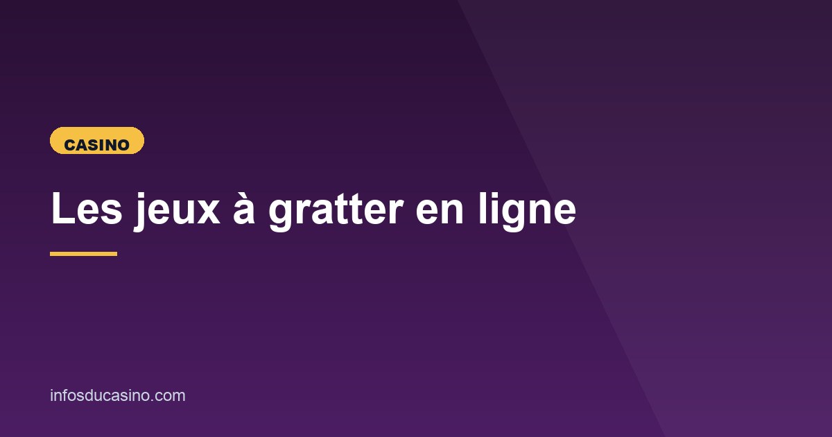Illustration de l'article consacré aux jeux à gratter