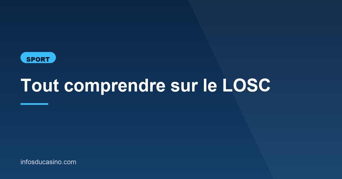 Illustration de l'article consacré au LOSC
